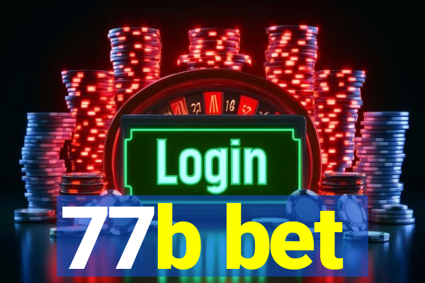 77b bet